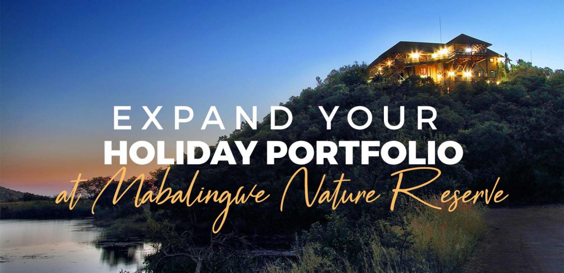 Expand your Holiday Portfolio at Mabalingwe Nature Reserve